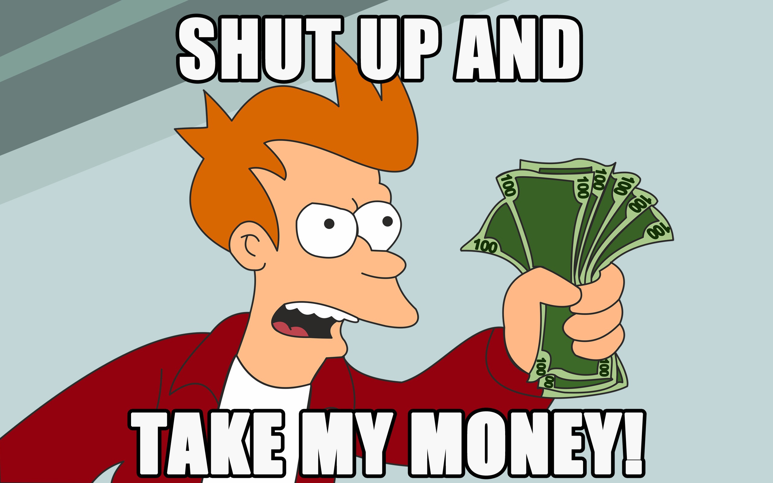 Futurama-shut-up-and-take-my-money-card-34.jpg